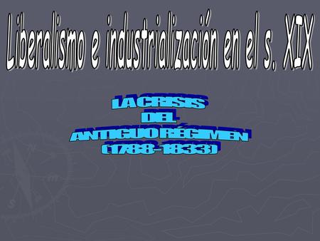 Liberalismo e industrialización en el s. XIX