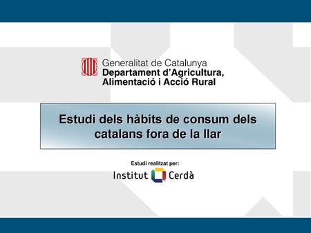 Estudi dels hàbits de consum dels catalans fora de la llar