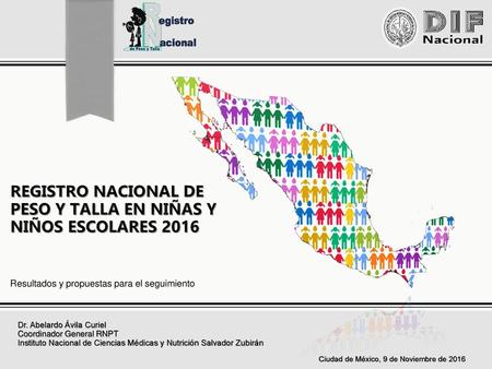 REGISTRO NACIONAL DE PESO Y TALLA EN NIÑAS Y NIÑOS ESCOLARES 2016