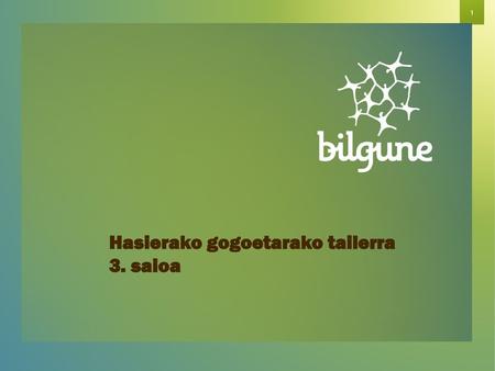 Hasierako gogoetarako tailerra 3. saioa