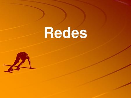 Redes.