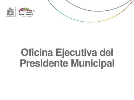 Oficina Ejecutiva del Presidente Municipal
