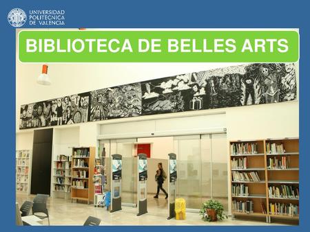 BIBLIOTECA DE BELLES ARTS