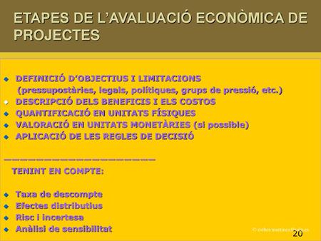 ETAPES DE L’AVALUACIÓ ECONÒMICA DE PROJECTES