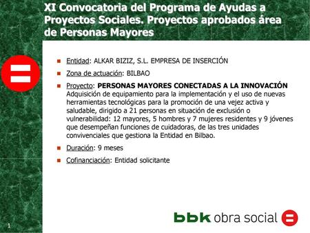 Entidad: ALKAR BIZIZ, S.L. EMPRESA DE INSERCIÓN
