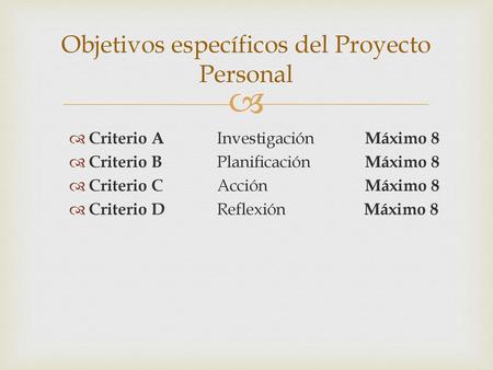 Objetivos específicos del Proyecto Personal