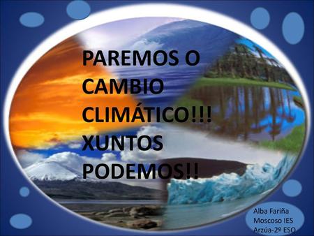 PAREMOS O CAMBIO CLIMÁTICO!!!
