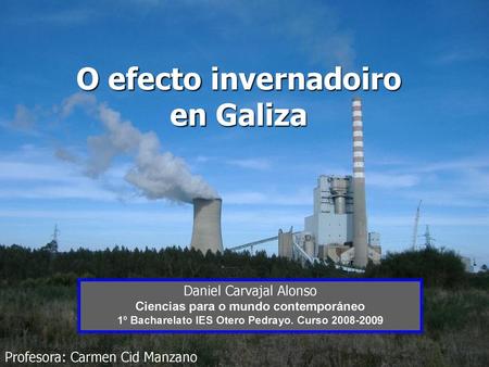 O efecto invernadoiro en Galiza