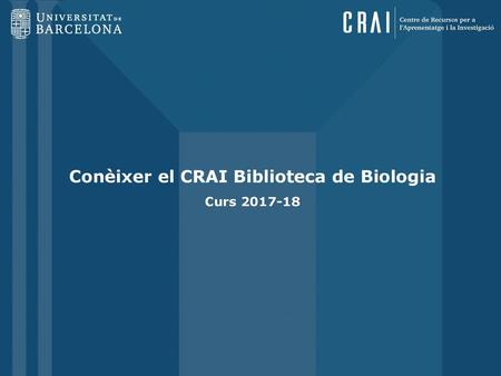 Conèixer el CRAI Biblioteca de Biologia