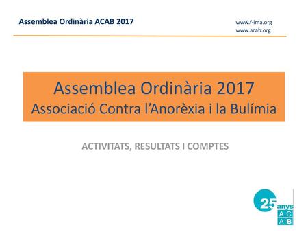 Assemblea Ordinària 2017 Associació Contra l’Anorèxia i la Bulímia