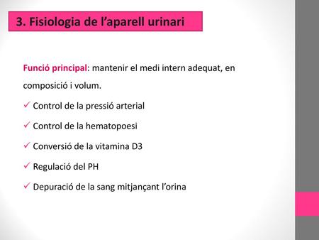 3. Fisiologia de l’aparell urinari