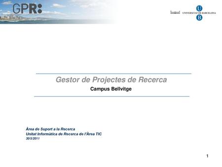 Gestor de Projectes de Recerca Campus Bellvitge