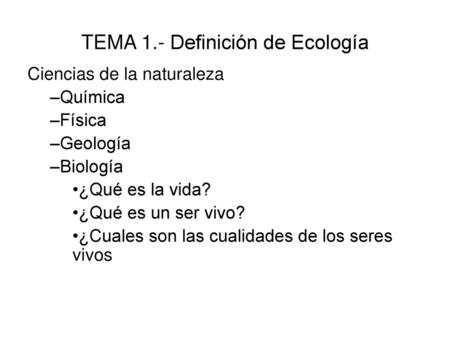 TEMA 1.- Definición de Ecología