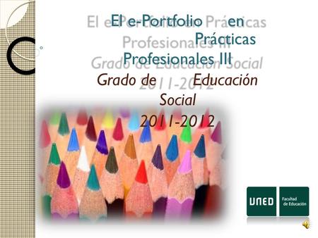 El e-Portfolio en Prácticas Profesionales III