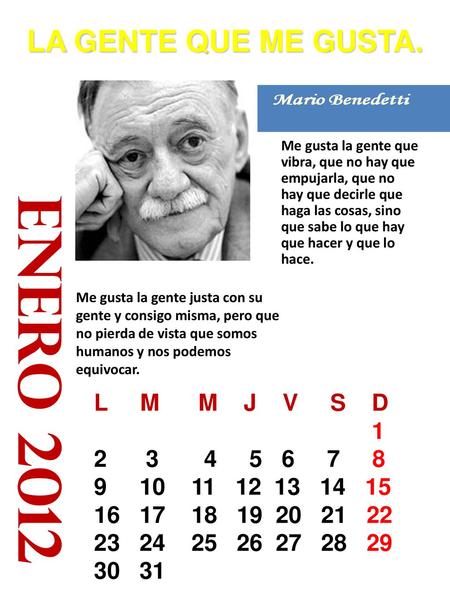 enero 2012 LA GENTE QUE ME GUSTA. L M M J V S D