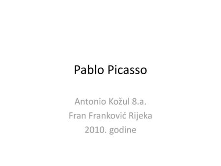 Antonio Kožul 8.a. Fran Franković Rijeka godine