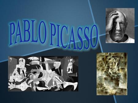 PABLO PICASSO.