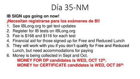 Día 35-NM IB SIGN ups going on now!