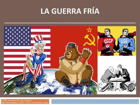 LA GUERRA FRÍA.