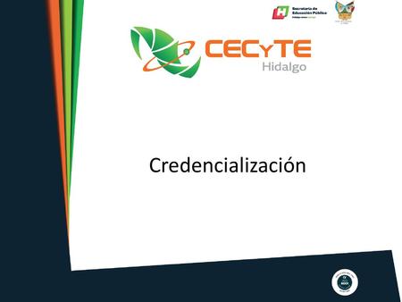 Credencialización.