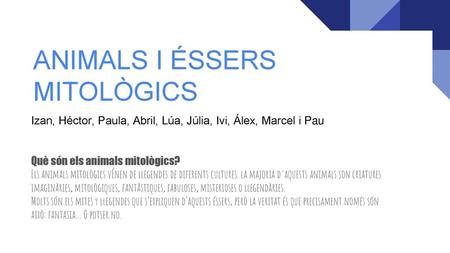 ANIMALS I ÉSSERS MITOLÒGICS