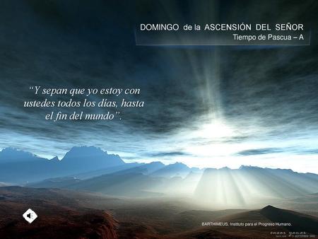DOMINGO  de la  ASCENSIÓN  DEL  SEÑOR
