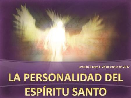 LA PERSONALIDAD DEL ESPÍRITU SANTO