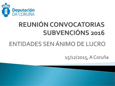 REUNIÓN CONVOCATORIAS SUBVENCIÓNS 2016