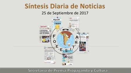 Síntesis Diaria de Noticias Secretaria de Prensa Propaganda y Cultura