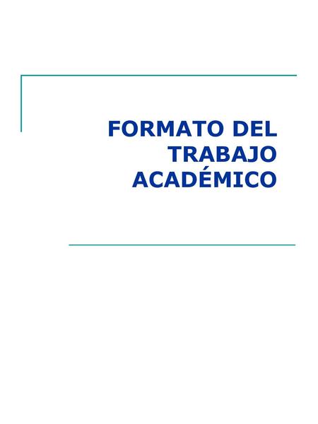 FORMATO DEL TRABAJO ACADÉMICO