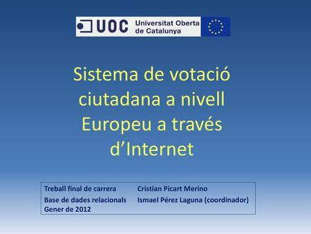 Sistema de votació ciutadana a nivell Europeu a través d’Internet