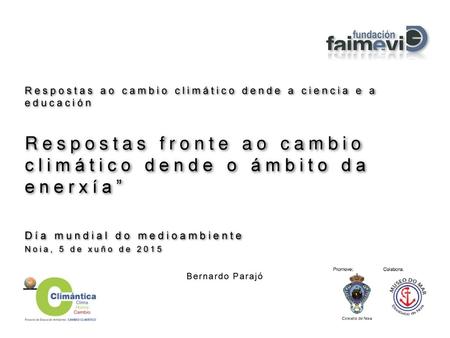 Respostas fronte ao cambio climático dende o ámbito da enerxía”