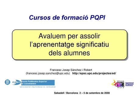 Avaluem per assolir l’aprenentatge significatiu dels alumnes