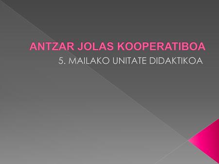ANTZAR JOLAS KOOPERATIBOA