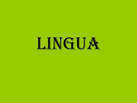 LINGUA.