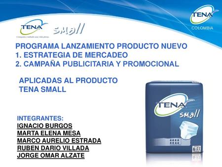 PROGRAMA LANZAMIENTO PRODUCTO NUEVO 1. ESTRATEGIA DE MERCADEO