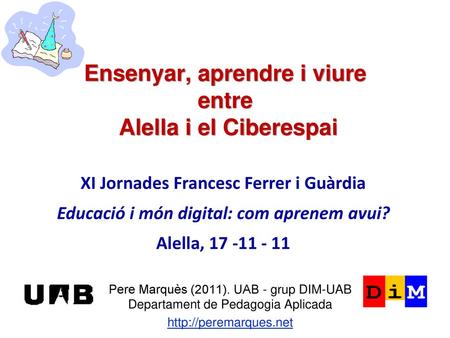 Ensenyar, aprendre i viure entre Alella i el Ciberespai
