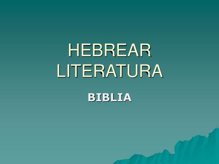 HEBREAR LITERATURA BIBLIA.