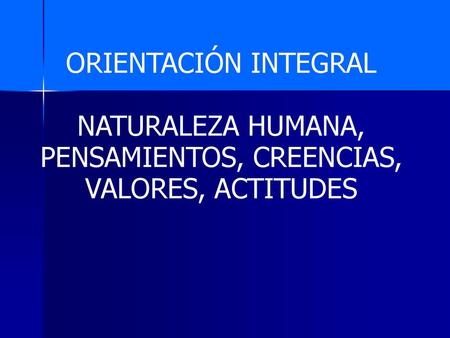 PENSAMIENTOS, CREENCIAS,