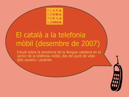 El català a la telefonia mòbil (desembre de 2007)