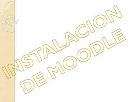 INSTALACION DE MOODLE.