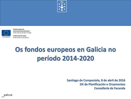 Os fondos europeos en Galicia no período