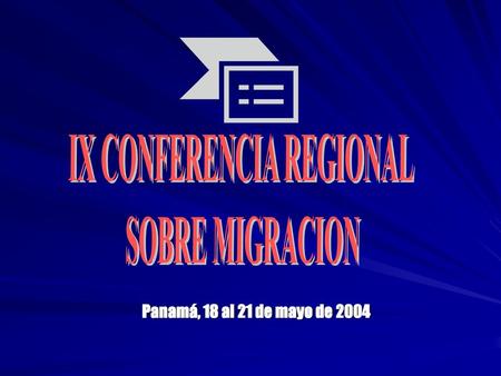 IX CONFERENCIA REGIONAL