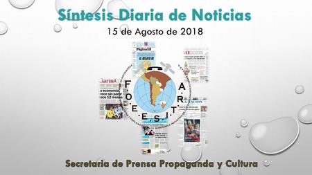 Síntesis Diaria de Noticias Secretaria de Prensa Propaganda y Cultura
