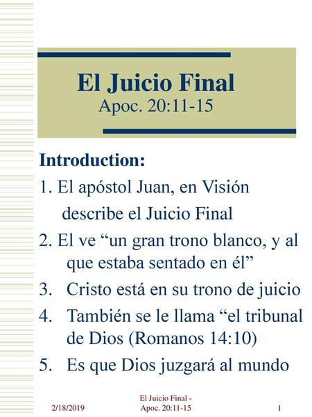 El Juicio Final - Apoc. 20:11-15
