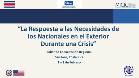 Taller de Capacitación Regional San José, Costa Rica 1 y 2 de Febrero