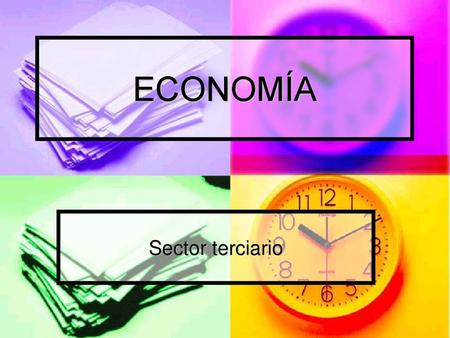 ECONOMÍA Sector terciario.