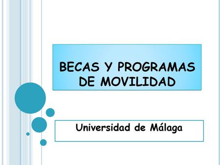 BECAS Y PROGRAMAS DE MOVILIDAD