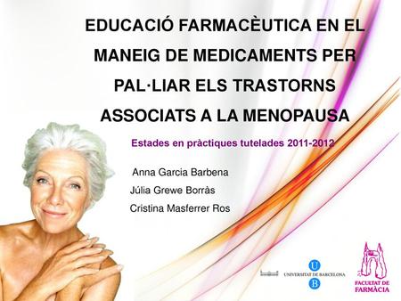 EDUCACIÓ FARMACÈUTICA EN EL MANEIG DE MEDICAMENTS PER