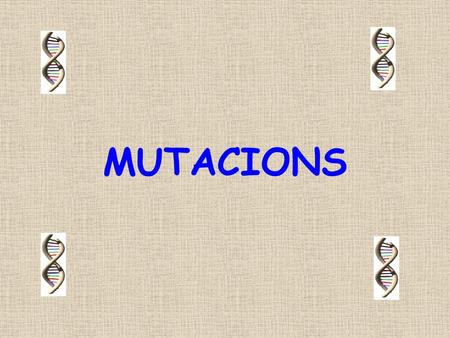 MUTACIONS.